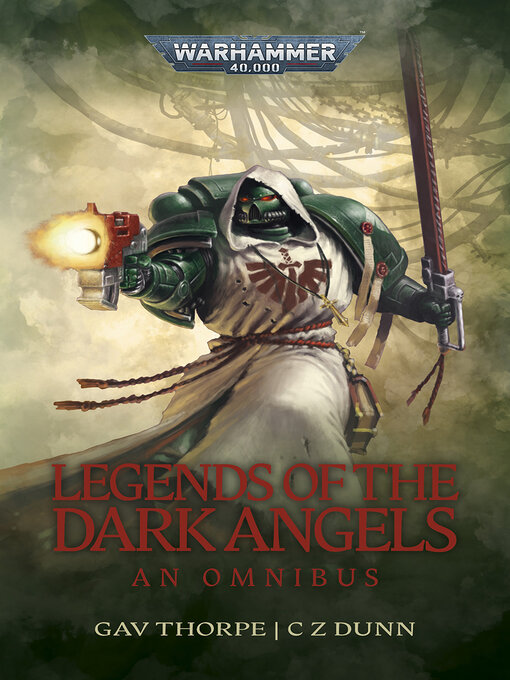Title details for Legends Of The Dark Angels by Gav Thorpe - Available